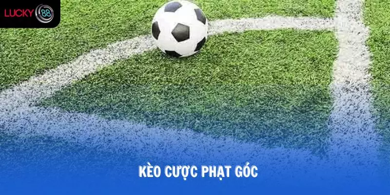 kèo cược phạt góc